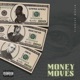 Money Moves feat Jack Bartofso Single