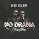 No Drama Sped Up feat Sugarboy Single