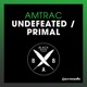 Undefeated Primal EP