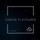 Cheese Flavoured Single