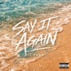 Say it again Single