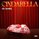 Cindarella Single