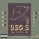 U S O s in U F O s feat Awggy Dz Single