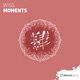 Moments Single