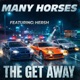 The Get Away feat Hersh Single