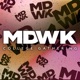 MDWK feat Toschii Presto Jordxn Single