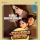 Babuji Dheere Chalna Jhankar Beats Single