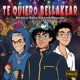 Te Quiero Bellakear Single