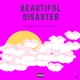 Beautiful Disaster feat Asher Roth Single