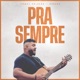 Pra Sempre Ao Vivo na Igreja Single