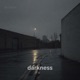 darkness Single