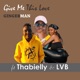 Give Me This Love feat Thabielly Lvb Single