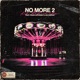 No More feat Frank Saturday Jae Zuecho Single