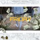 Friday Single