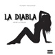 La Diabla feat LA DIABLAZA Single