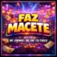 Faz Macete Single