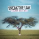 Break The Law feat תומר יוסף Single