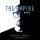 Midnight Impact Single The Empire Remix Single