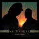 Salto de Fe feat Mario Los Códigos Single