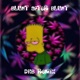 BLUNT AFTER BLUNT feat DHB Big Screw Single