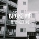 Broke Mf feat Angélice Single