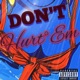 Dont Hurt em Single feat FlyKen Single