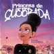Princesa de Quebrada Single