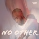No Other Single