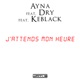 J attends mon heure feat Dry KeBlack Single