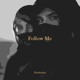 Follow Me Single