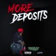 More Deposits
