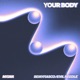 Your Body Single