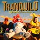 Tranquilo Single