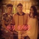 Hey Baby Single