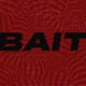 BAIT Single