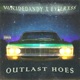OUTLAST HOES Single