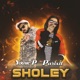 Sholey Single