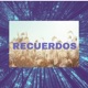RECUERDOS