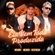 Ela Vem Toda Produzida Single