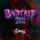 Badtrip 2021 Single