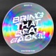 Bring That Beat Back Xtc Love Mix Single