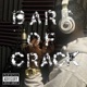 Bars Of Crack Single