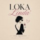 Loka Linda Single