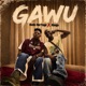 GAWU feat Abuga Single