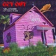 Get Out feat OT Savage Single