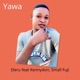Yawa feat Kennydon Small Fuji Single