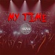 My Time Single