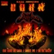 Burn feat Lilith The Sinful Smallz One HB the Grizzly Single