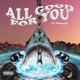 All Good for You My Brother EP