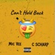 Can t Hold Back feat C Scharp Single